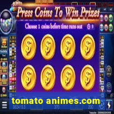 tomato animes.com